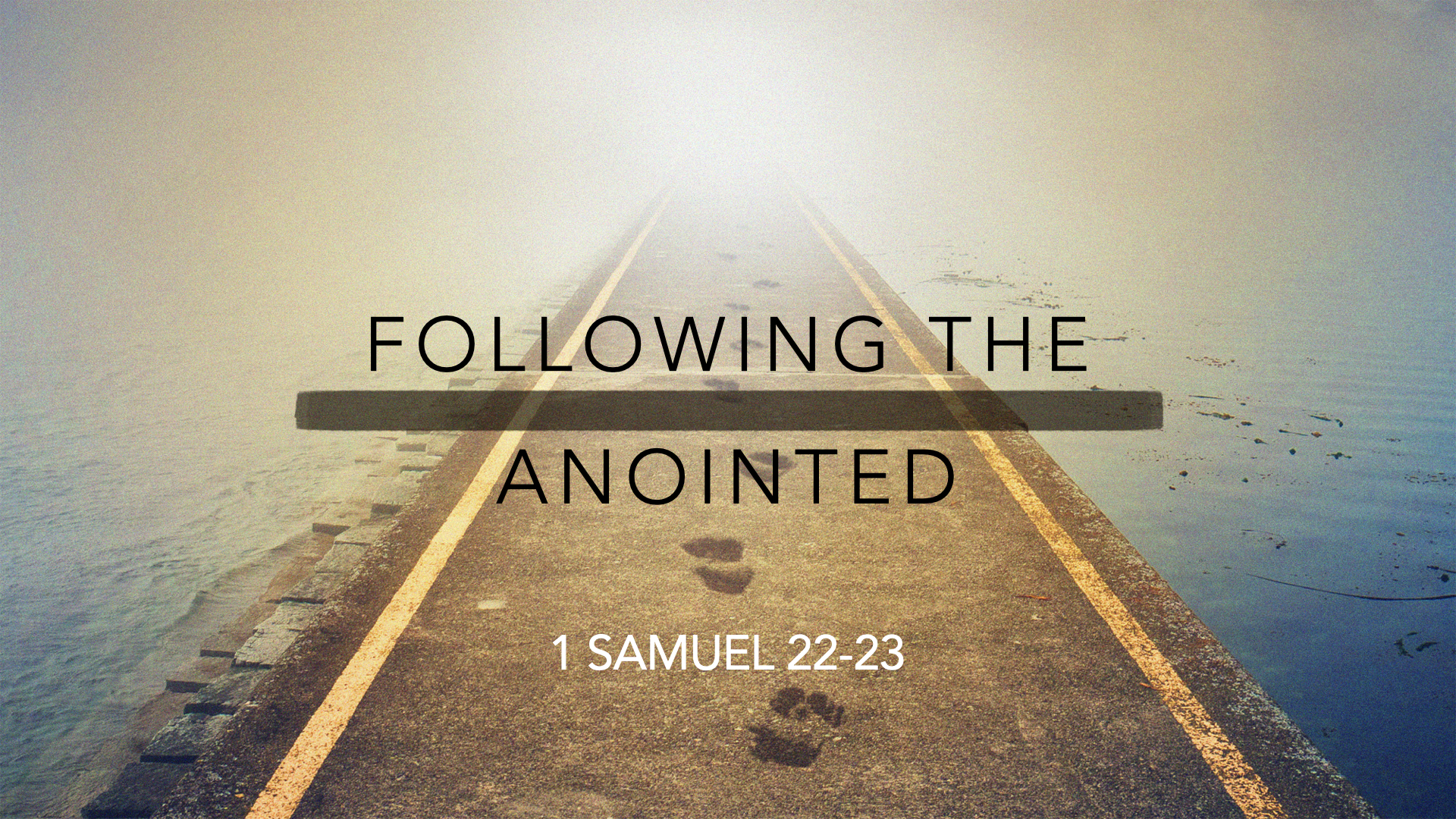 1 Samuel 2223, Following the Anointed West Palm Beach