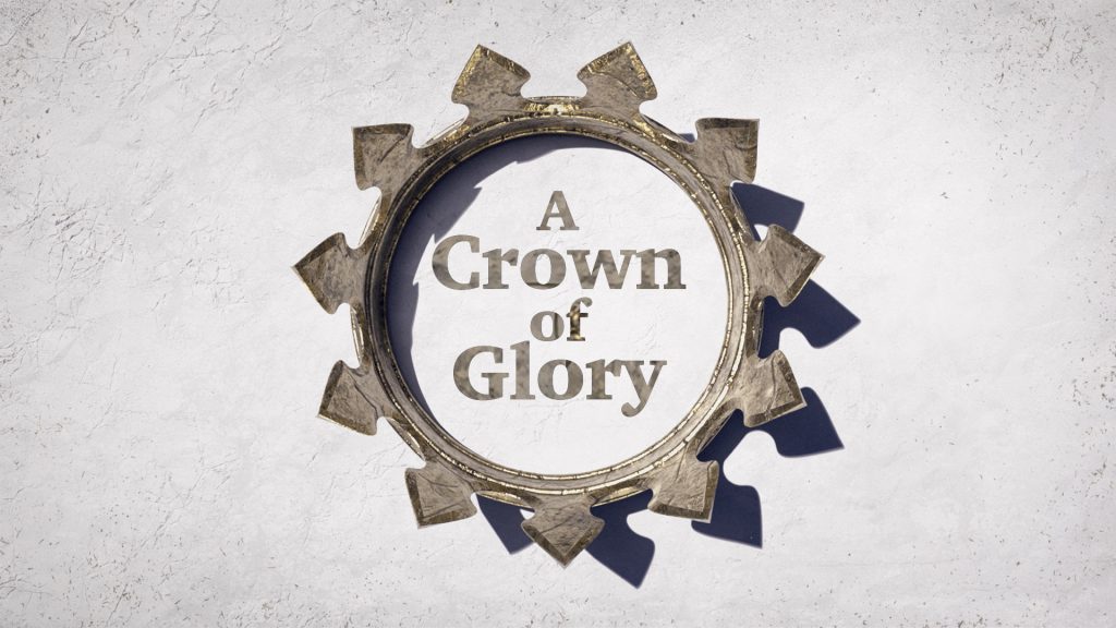 A Crown of Glory (Numbers 14)